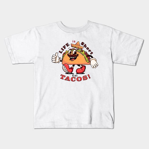 Eat Tacos. Mexican food tacos with cartoon mascots Kids T-Shirt by Vyndesign